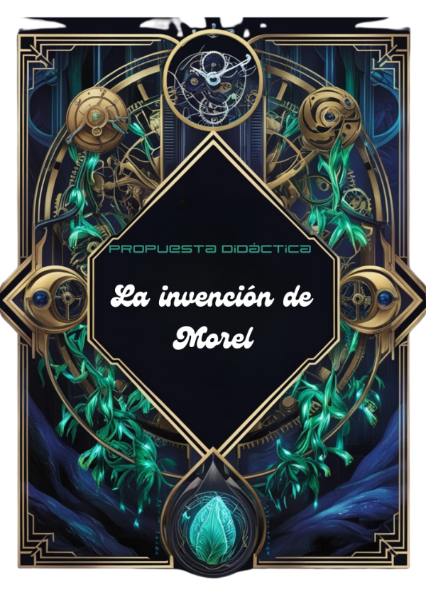 Producto - Propuesta didáctica La invención de Morel
