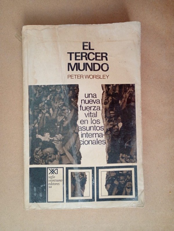 Producto - El tercer mundo - Peter Worsley - Siglo Veintiuno 1974