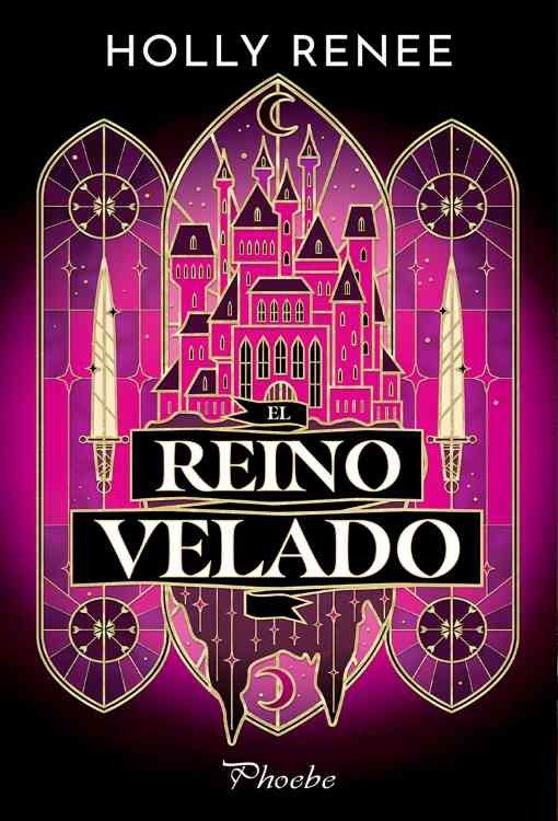 Producto - El reino velado (El reino velado 01) - Holly Renee