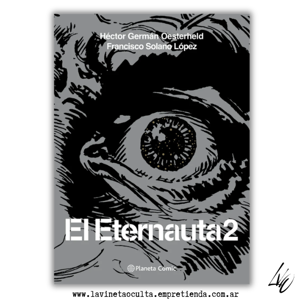 Producto - (Preventa) El eternauta 2 - Héctor Germán Oesterheld y Francisco Solano López