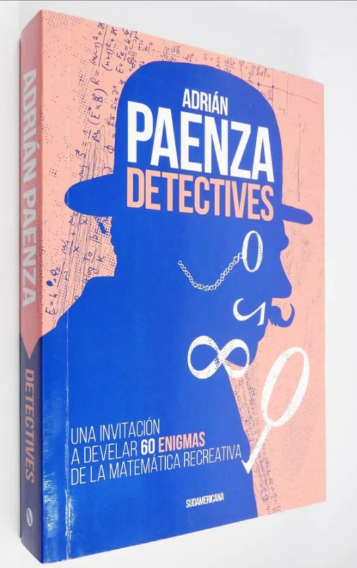 Producto - Adrián Paenza Detectives 60 Enigmas De Matemática Recreativa