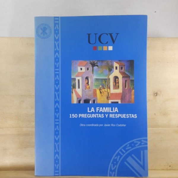 Producto - JAVIER ROS CODOÑER - LA FAMILIA 150 PREGUNTAS Y RESPUESTAS