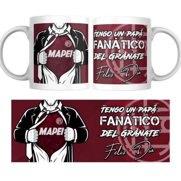 Producto - Tazas - Dia del Padre - Yo tengo un papá fanático del granate (Lanus)