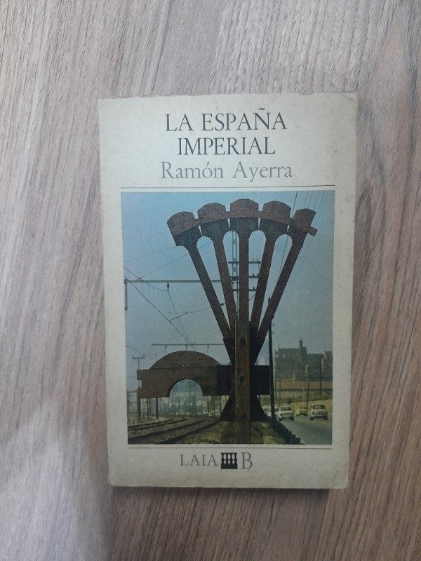 Producto - Ayerra, Ramón: "La España Imperial"