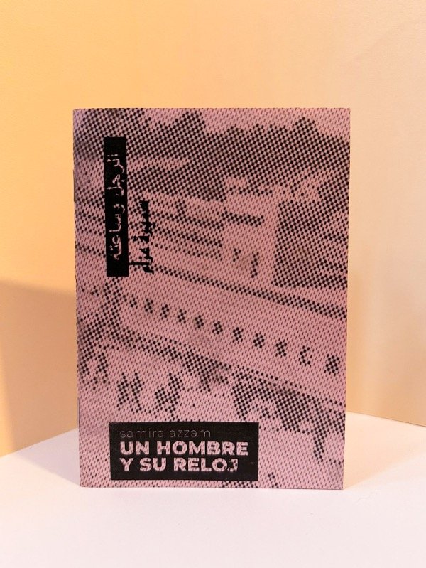 Producto - El hombre y su reloj - Samira Azzam