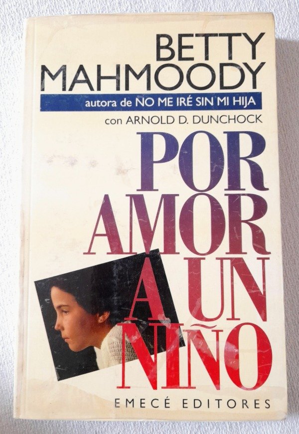 Producto - Por Amor A Un Niño - Betty Mahmoody - Emecé