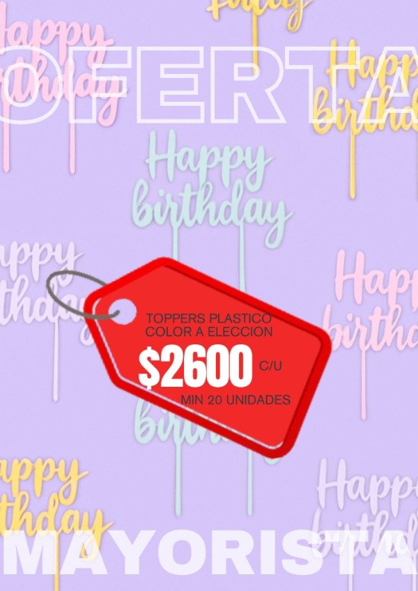 Producto - MAYORISTA Toppers FELIZ CUMPLE plásticos x20un