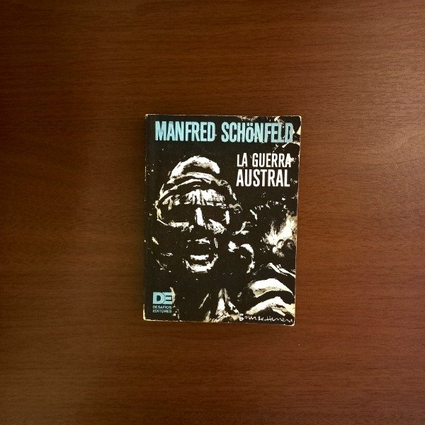 Producto - La guerra austral - Manfred Schönfeld