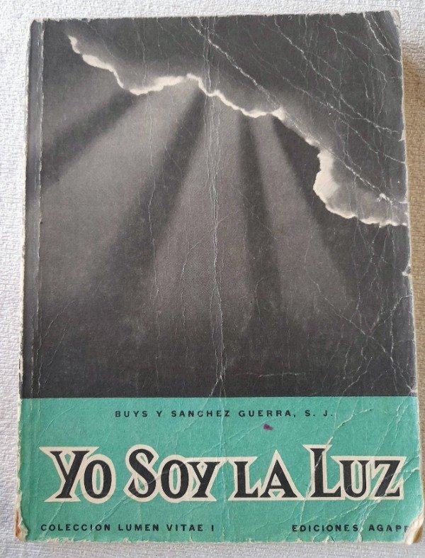 Producto - Yo Soy La Luz - Buys Y Sanchez Guerra - Agape - Lumen Vitae