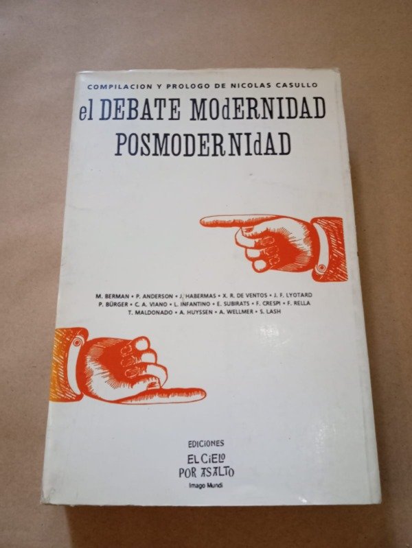 Producto - El debate modernidad posmodernidad - Autores varios - El cielo por asalto 1993