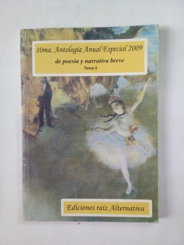 Producto - Antología 2009 de poesía y narrativa breve Tomo 2 - Raiz Alternativa 2009