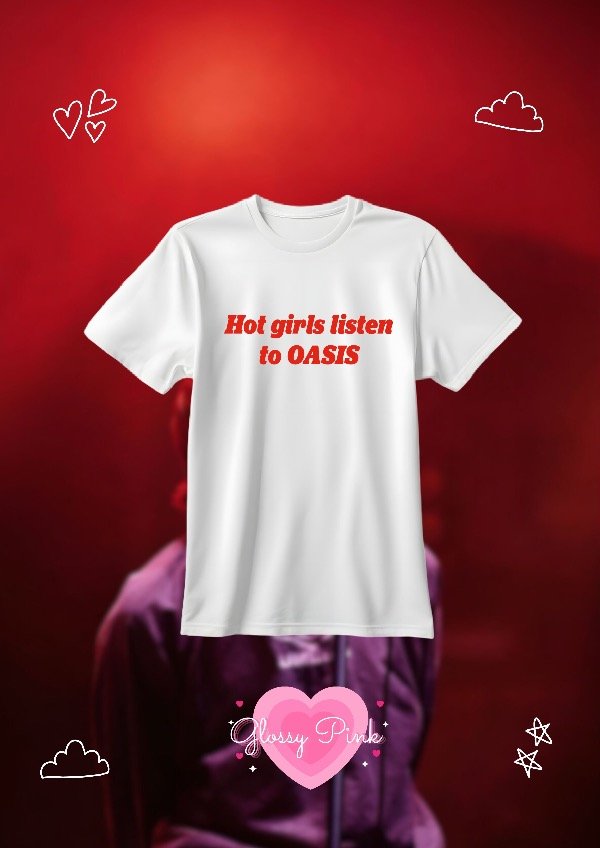 Producto - Remera Hot Girls Listen To Oasis - DTF