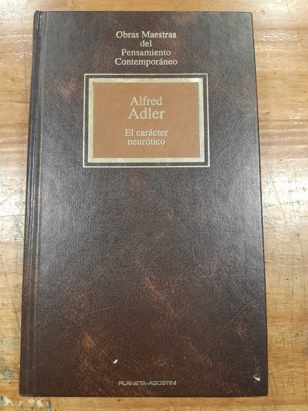 Producto - El carácter neurótico - Alfred Adler