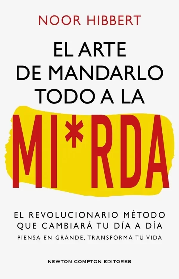 Producto - El arte de mandarlo todo a la mierda