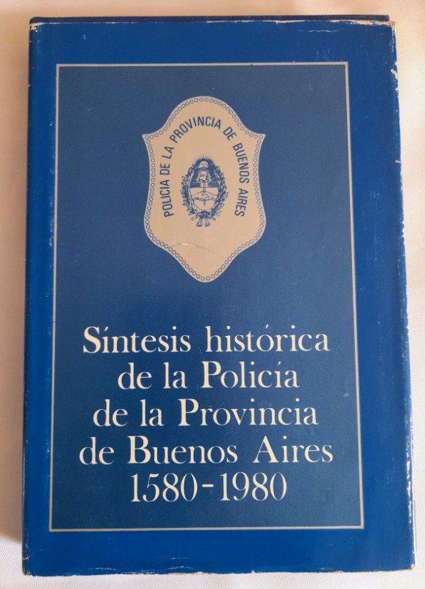Producto - Síntesis Histórica De La Policia De La Provincia De Bs As