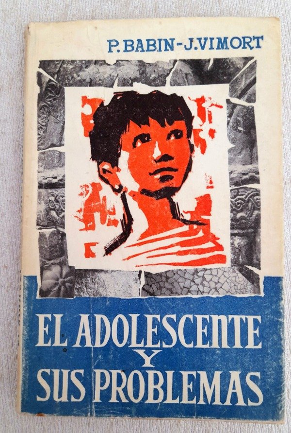 Producto - El Adolescente Y Sus Problemas - Babin - Vimort - Herder