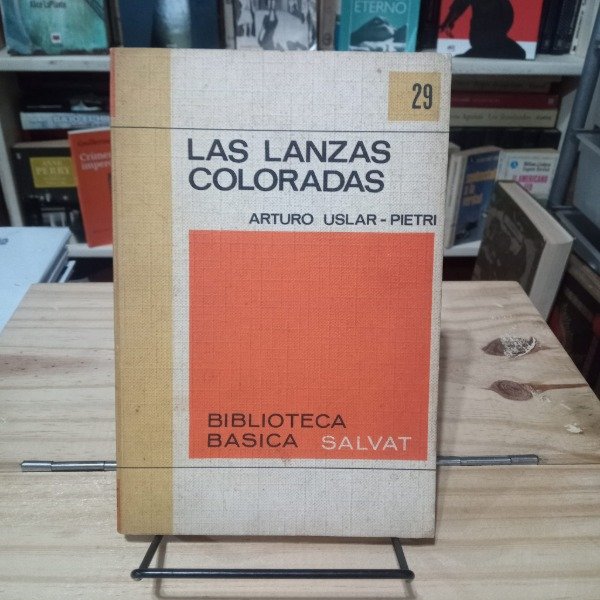Producto - LAS LANZAS COLORADAS - Arturo Uslar-Pietri / Salvat