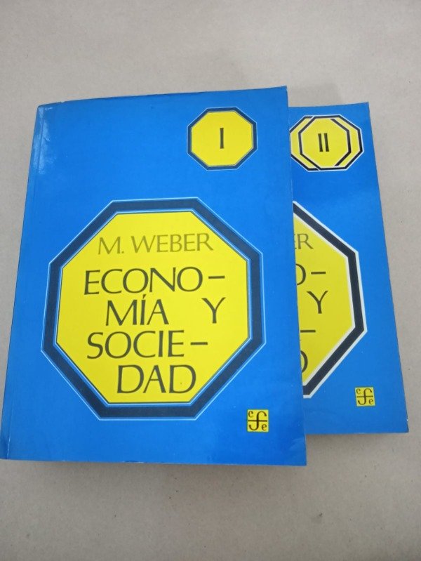 Producto - Economía y sociedad I y II - Max Weber - FCE 1974