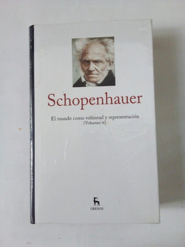 Producto - El mundo como voluntad y representación II - Schopenhauer - Gredos - Tapa dura