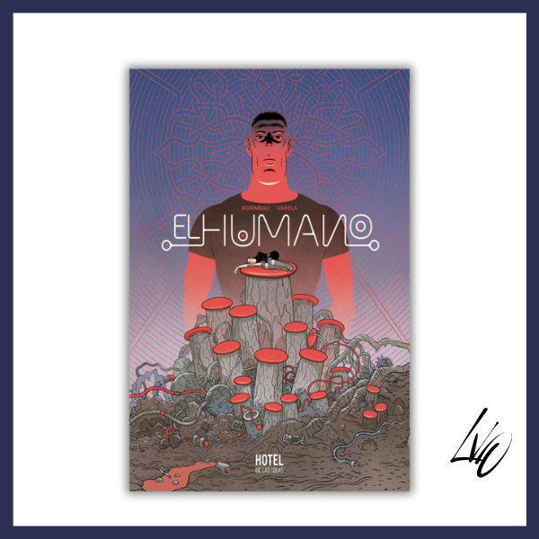 Producto - EL HUMANO - Diego Agrimbau - Lucas Varela