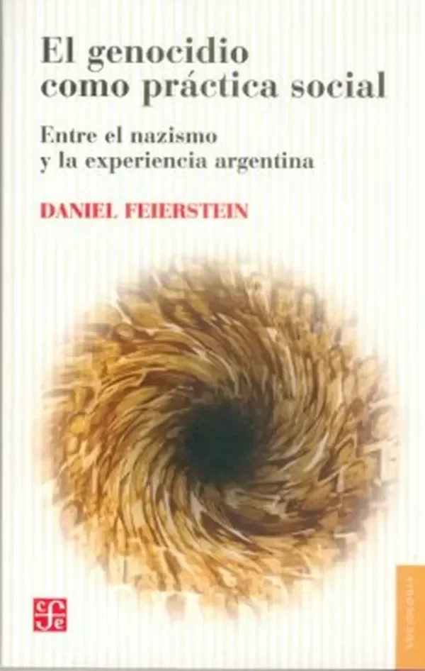 Producto - El genocidio como práctica social - Daniel Feierstein