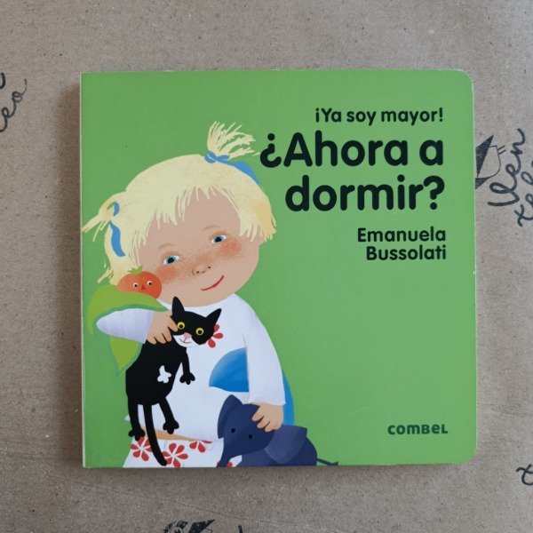 Producto - Ahora a dormir - Ya soy mayor