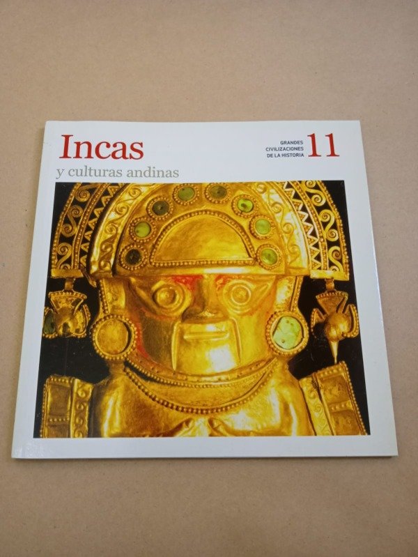 Producto - Grandes civilizaciones de la historia #11 Incas - AA. VV. - Sol90 2008