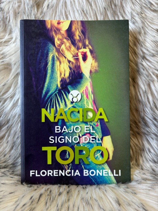 Producto - NACIDA BAJO EL SIGNO DEL TORO - FLORENCIA BONELLI