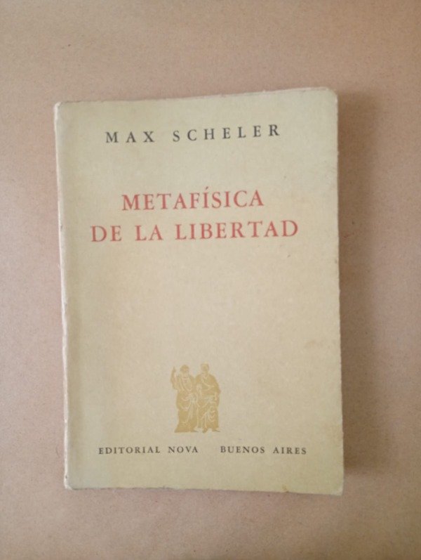 Producto - Metafísica de la libertad - Max Scheler - Nova 1960