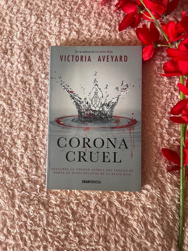 Producto - Corona cruel - Victoria Aveyard