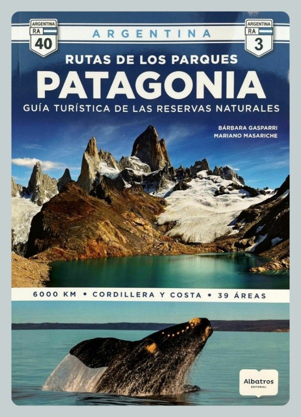 Producto - Rutas de los Parques: Patagonia - Guía Turística de las Reservas Naturales