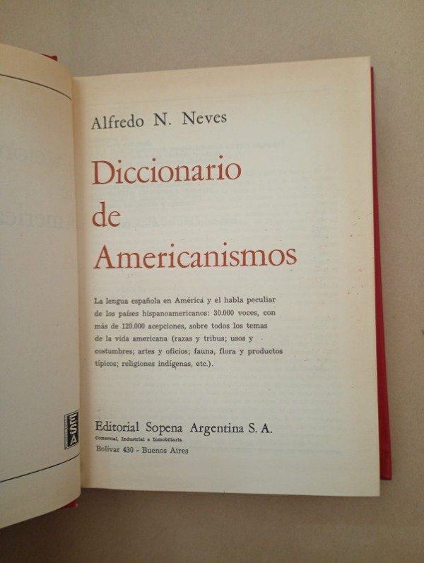 Producto - Diccionario de americanismos - Alfredo N Neves - Sopena 1973 Tapa dura