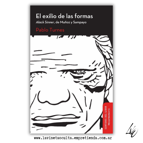 Producto - El exilio de las formas: Alack Sinner, de Muñoz y Sampayo, de Pablo Turnes