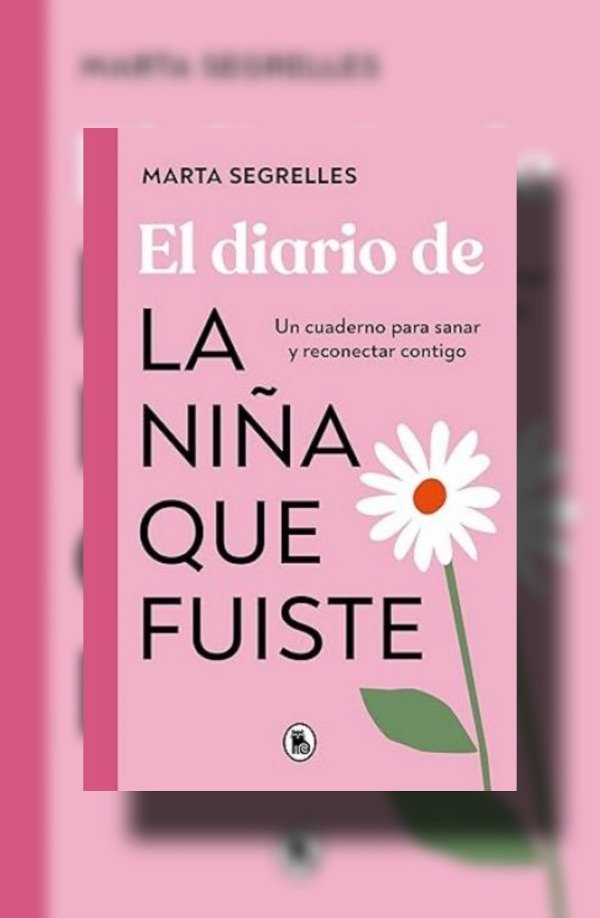 Producto - El diario de la niña que fuiste Marta Segrelles