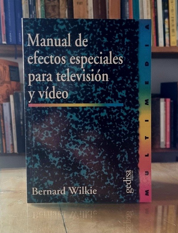 Producto - Manual de efectos especiales para televisión y video - Wilkie