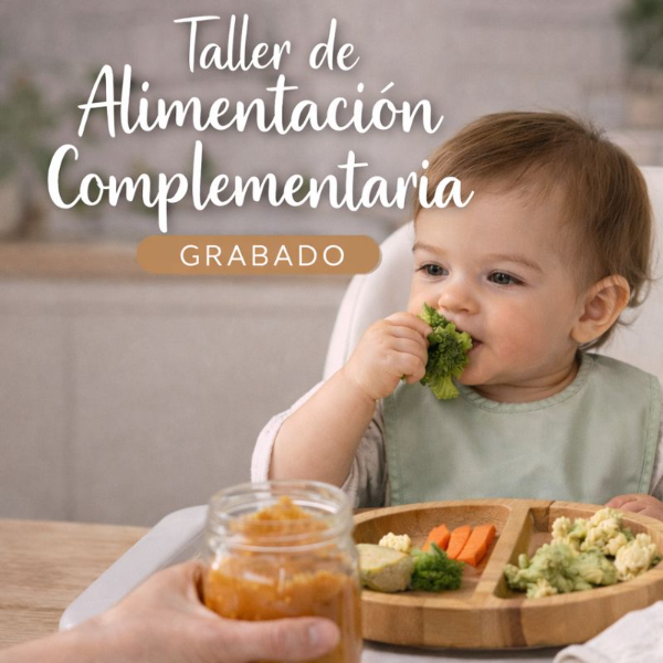 Producto - Taller de Alimentación Complementaria - GRABADO "Para ver a tu ritmo"
