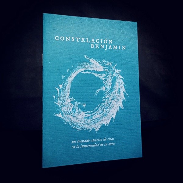Producto - CONSTELACIÓN BENJAMIN un trazado azaroso de citas en la inmensidad de su obra