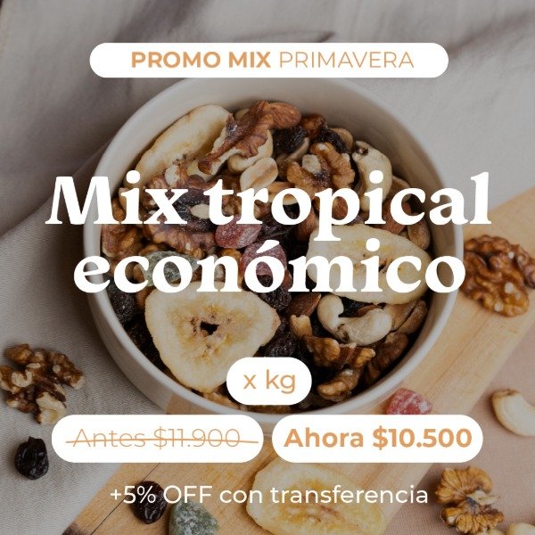 Producto - 1KG MIX TROPICAL ECONOMICO - PROMO MIX PRIMAVERA