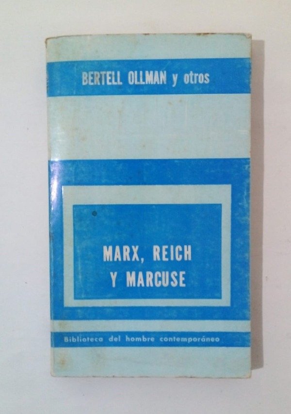 Producto - Marx Reich y Marcuse - Bertell Ollman - Paidós 1974
