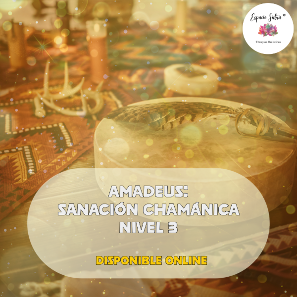 Producto - AMADEUS: SANACIÓN CHAMÁNICA- NIVEL 3