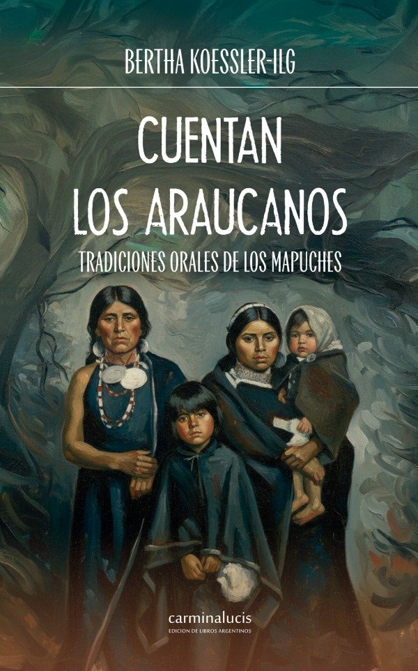 Producto - Cuentan los araucanos - Bertha Koessler-Ig