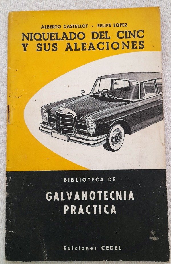 Producto - Biblioteca De Galvanotecnia Practica - Niquelado Del Cinc y sus aleaciones