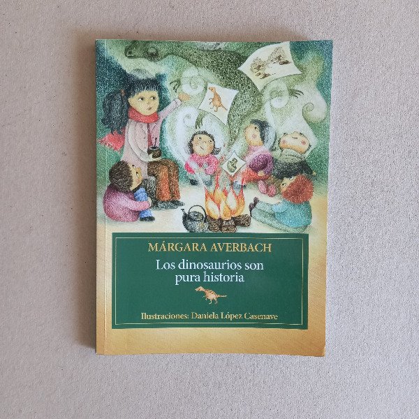 Producto - Los dinosaurios son pura historia, Márgara Averbach (Int. en p. estado)