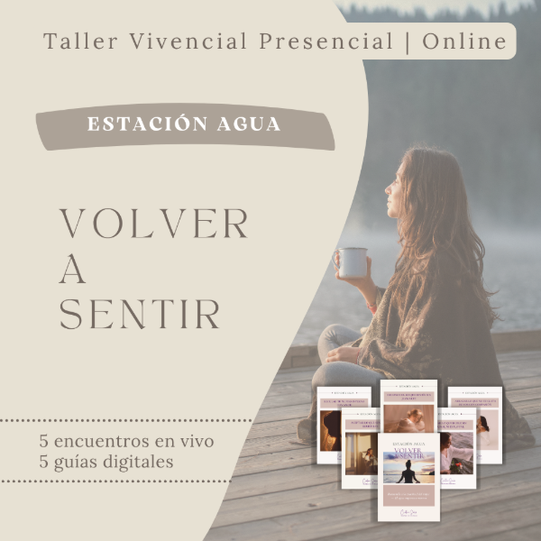 Producto - Volvé a habitar tu mundo emocional - Taller Vivencial Grupal