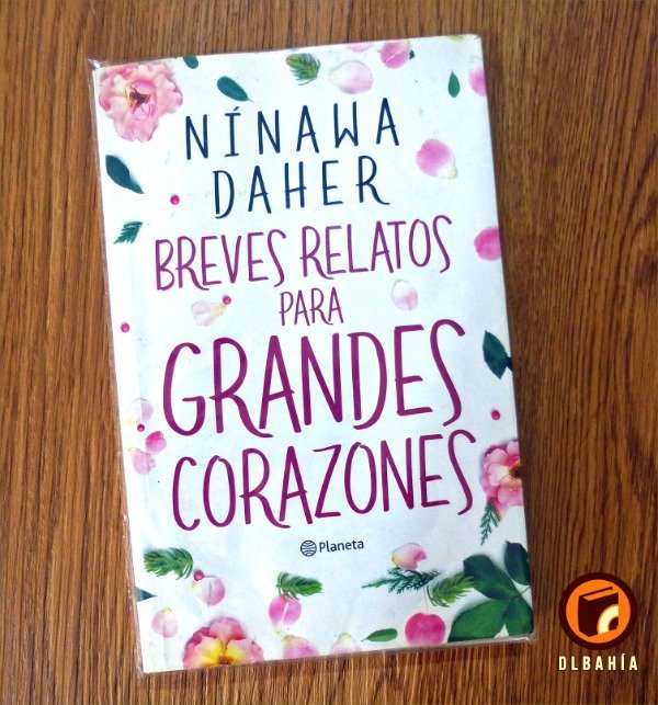 Producto - Breves relatos para grandes corazones - Ninawa Daher
