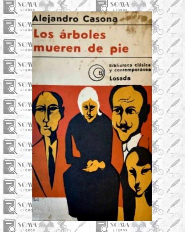 Producto - Los árboles mueren de pie - Alejandro Casona