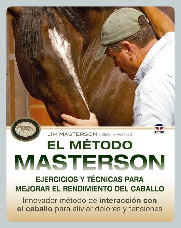 Producto - El Método Masterson - Ejercicios y Técnicas para Mejorar Rendimiento del Caballo