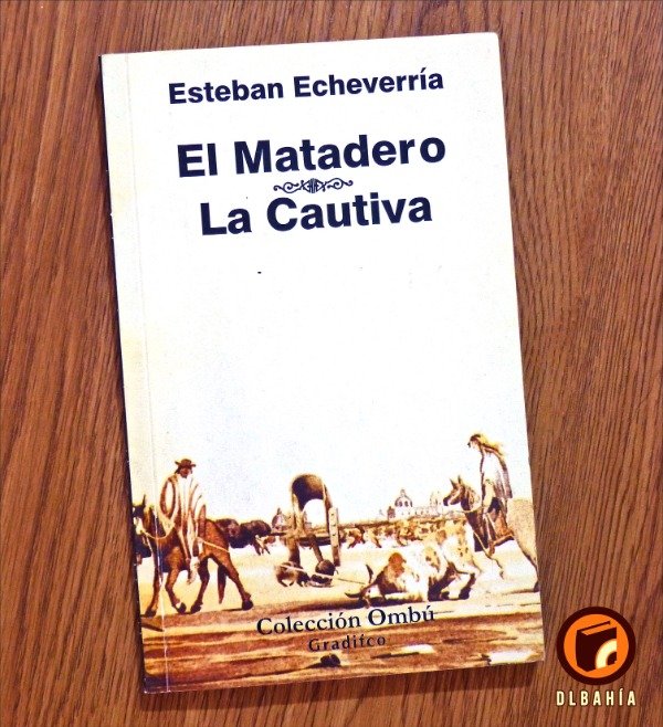 Producto - El matadero La cautiva - Esteban Echeverria