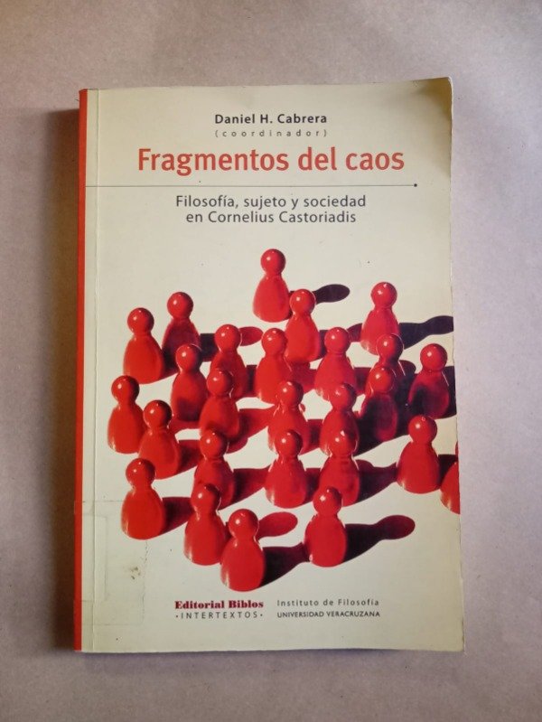 Producto - Fragmentos del caos - Daniel H. Cabrera - Biblos 2008 - 0