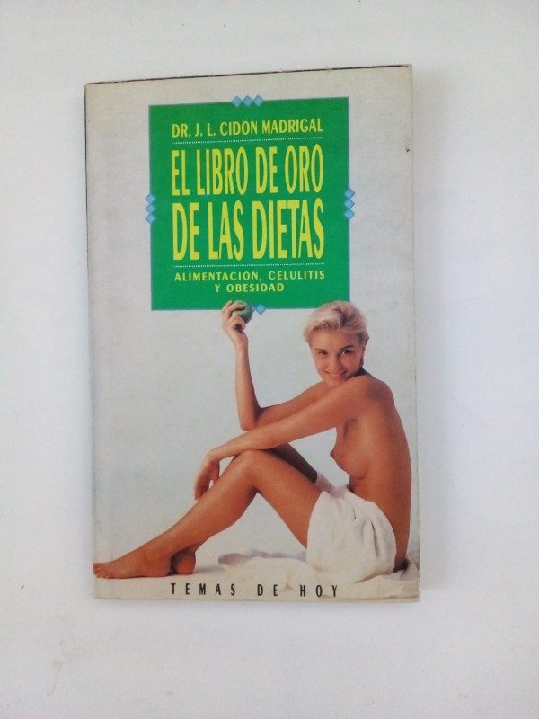 Producto - El libro de oro de las dietas - J L Cidon Madrigal - Temas de hoy 1993